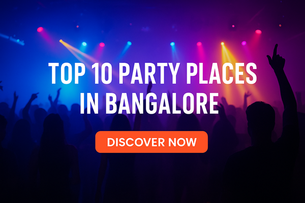 Top 10 Bangalore Party Places