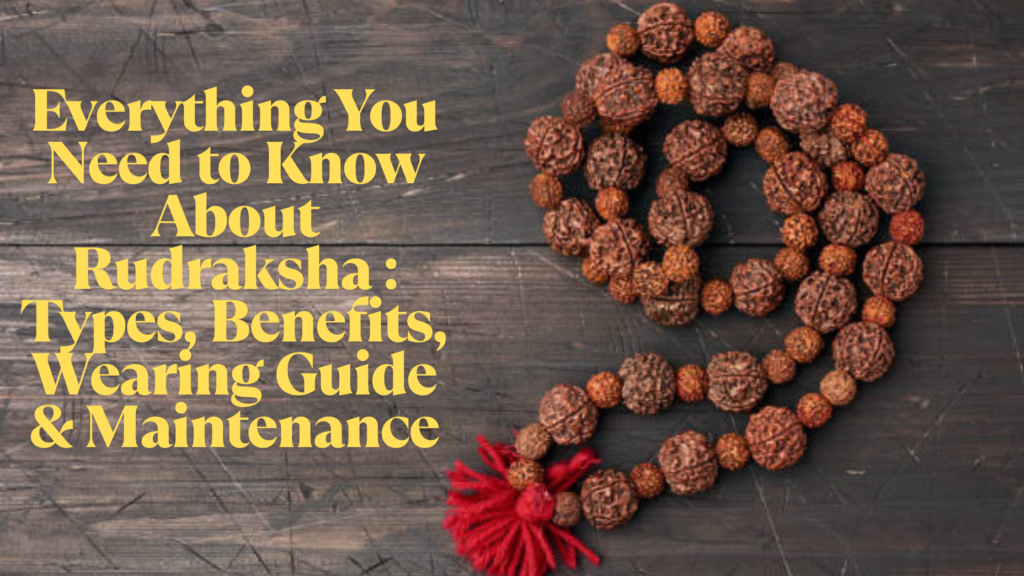 Rudraksha Types, Significance