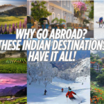 Indian places that look like foreign destinations