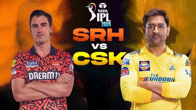 CSK vs SRH IPL 2025
