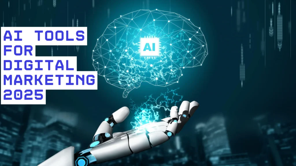 Best AI tools for digital marketers in 2025