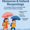 Monsoon and School Reopening