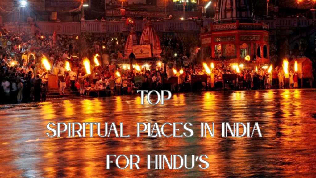 Top 15 Spiritual Places in India