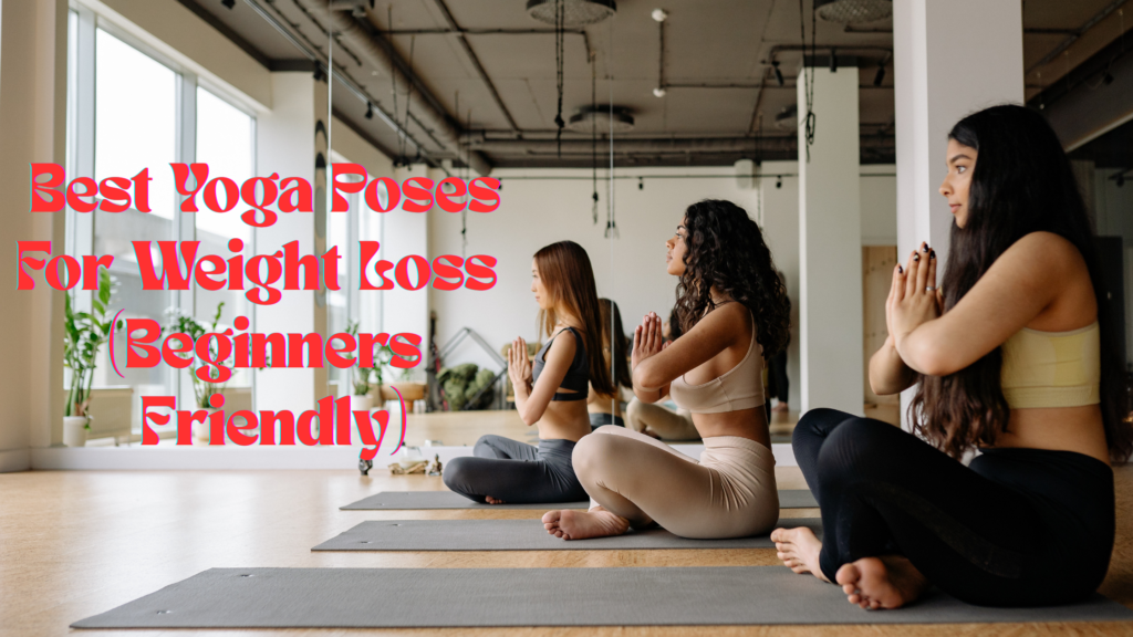 Yoga Poses For Weight Loss