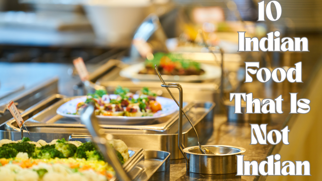 10 Iconic Indian Dishes