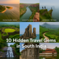 10 Hidden Travel Gems in South India