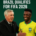 Brazil Qualifies for FIFA World Cup 2026