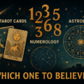 Tarot Cards vs Numerology vs Astrology