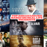 Top Indian Movies Based on Real Life Incidents