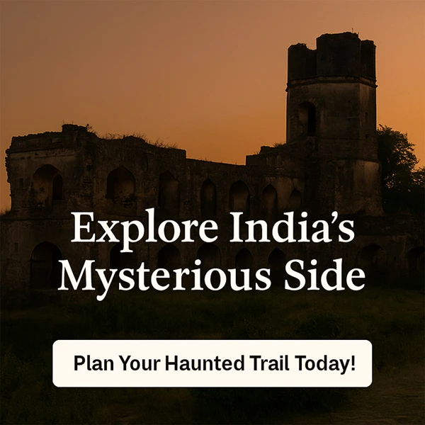10 Most Haunted Places in India