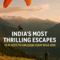 Top Adventure Destinations in India