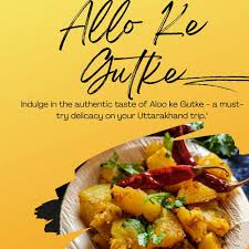 Uttarakhand – Aloo ke Gutke