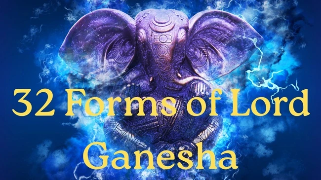 32 Forms of Lord Ganesha
