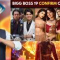 Big Boss 19 Confirms Contestant