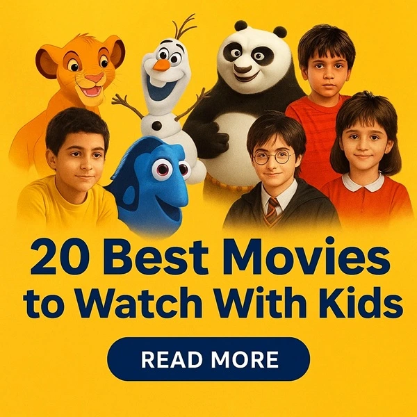 20 Best Movies To Watch With Kids