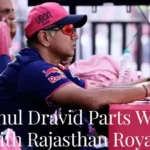 Rahul Dravid Parts Ways With Rajasthan Royals