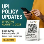 UPI Policy Changes