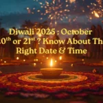 Diwali 2025 October 20th or 21st