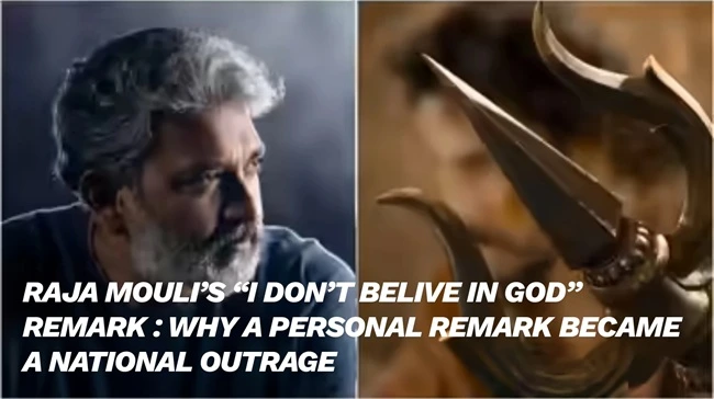 Raja Mouli’s “I Don’t Believe in God” Remark: Why a Personal Statement Became a National Outrage