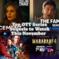 Top OTT Series Sequels to Watch This November
