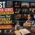 Best OTT Web Series For Students