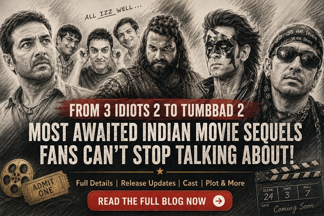 Indian Movie Sequels Fans Can’t Stop Talking About in 2026