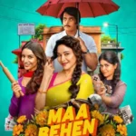 Maa Behen Movie