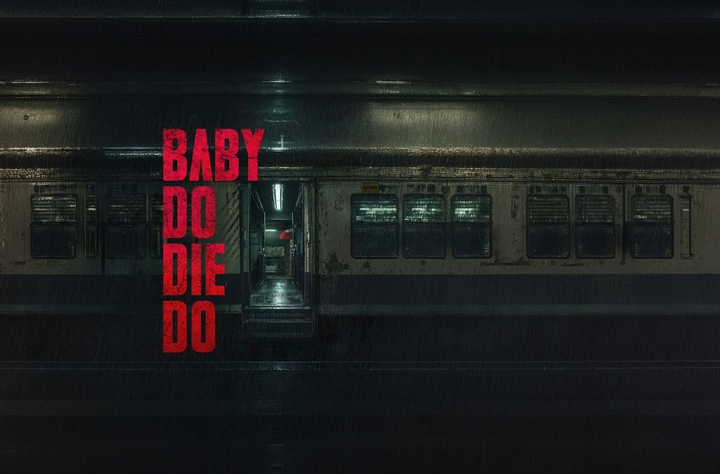 Baby Do Die Do