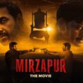 Mirzapur The Movie